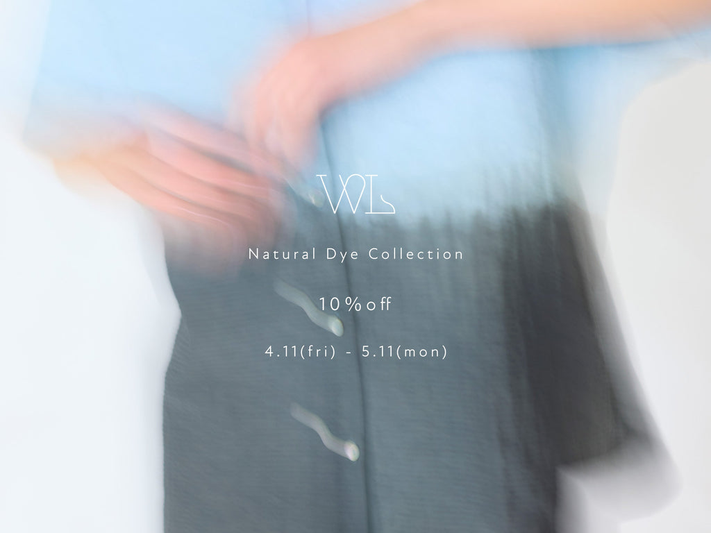 【WL-NATURAL DYE COLLECTION-10%off】