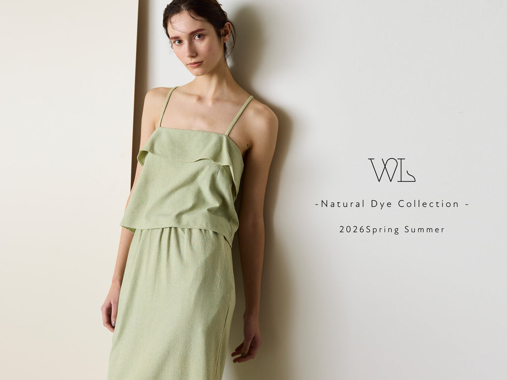【WL -Natural Dye Collection- look book】